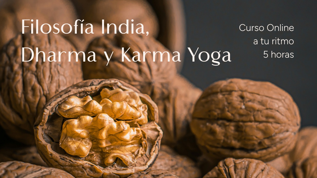 Filosofía India, Dharma y Karma Yoga